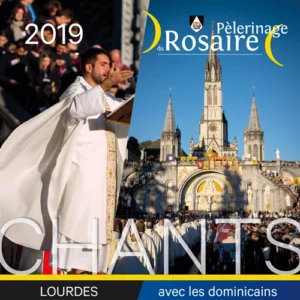 Pèlerinage du Rosaire à Lourdes 2019 avec dominicains
